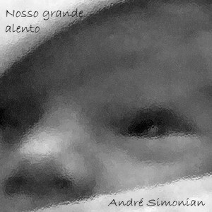 Nosso Grande Alento — André Simonian